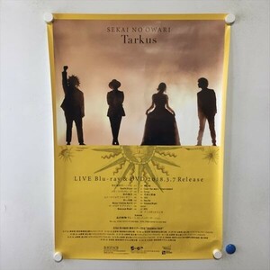 A62177 ◆SEKAI NO OWARI Tarkus　販促 B2サイズ(515mm×728mm) ポスター ★同梱で送料追加なし★