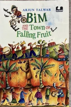 美品洋書 Bim and the Town of Falling Fruit