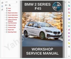 BMW 2 F45 218i アクティブツアラー ワークショップマニュアル 整備書 ( 配線図 は別途 ) 他 218d xDrive 225i 225xe グランツアラー F46