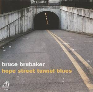 Bruce Brubaker - Hope Street Tunnel Blues ; Philip Glass, Alvin Curran