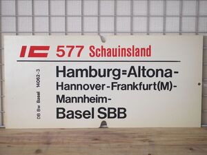 DB ドイツ国鉄 大型サボ IC インターシティ 574/577 Schauinsland号 Hamburg Basel