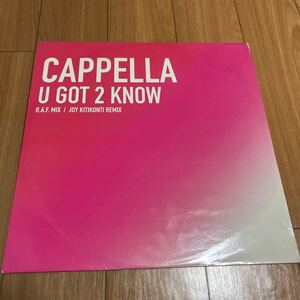 Cappella / U Got 2 Know - Neukleuz . R.A.F. Joy Kitikonti