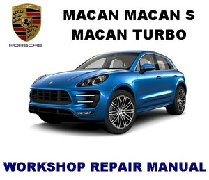 PORSCHE マカン　2014-2017 ワークショップマニュアル サービスリペアマニュアル 配線図 整備書　MACAN S 　MACAN TURBO