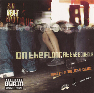 On The Floor At The Boutique:Lo-Fidelity Allstars(日本盤)