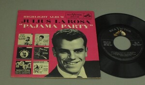 ●米7inch JULIUS LA ROSA/PAJAMA PARTY ○