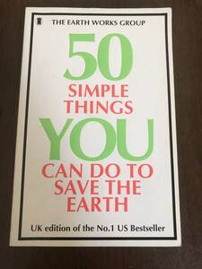 中古本 英語書籍　 Earth Works Group/編　50 Simple Things Kids Can Do to Save the Earth 2208m42