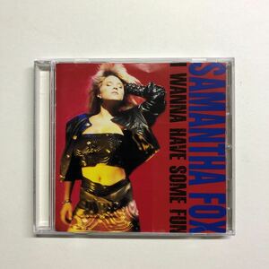 即決★CD★SAMANTHA FOX★I WANNA HAVE SOME FUN