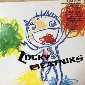 LP. Lucky Beatniks 国内盤 Aztec Camera・Scritti Politti・Pigbag・Maximum Joy