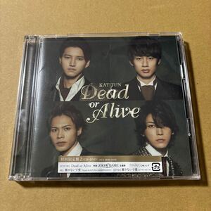 KAT-TUN Dead or Alive 初回限定盤2 CD DVD シングル