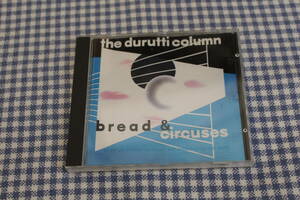 CD　輸入盤　Durutti Column　bread&circuses 　ドゥルッティ・コラム　ヴィニ・ライリー 