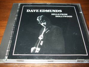 Dave Edmonds《 Hello From Hollywood Soundboard Recording 》★ライブ