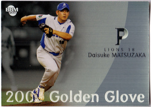 ★BBM 2004年 1stバージョン GG1 2003年ゴールデングラブ 松坂大輔(西武ライオンズ) インサートカード 野球カード