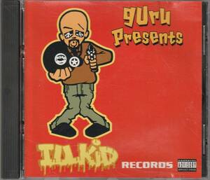 中古CD■HIPHOP■GURU presents ILLKID RECORDS／1995■Bahamadia, MOP, Big Shug, Jeru The Damaja, Group Home, DJ Premier, Gang Starr