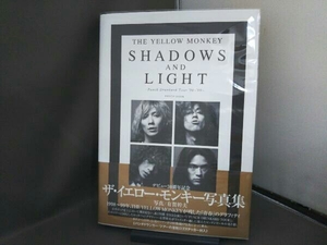 写真集 THE YELLOW MONKEY SHADOWS AND LIGHT 有賀幹夫