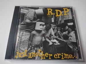 R.D.P.「JUST ANOTHER CRIME IN MASSACRELAND」THRASH HARDCORE スラッシュ ハードコア