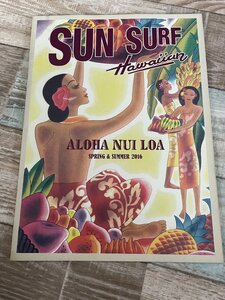 SUN SURF2016ハワイアンシャツカタログ★ ALOHA NUI LOA