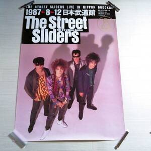 ストリート・スライダーズ Q③ 1987 ツアー告知 ポスター 日本武道館 The Street Sliders 美品 グッズ