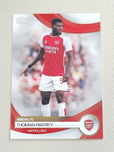 2023-24 TOPPS ARSENAL TEAM SET パーテイ パーティ PARTEY アーセナル ベース #13