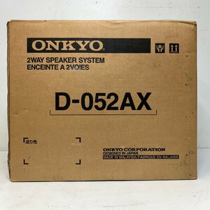 ONKYO D-052AX ペア＜開封済み未使用品＞オンキヨー 2WAY ブックシェルフ型 スピーカーシステム ※引取り可 □