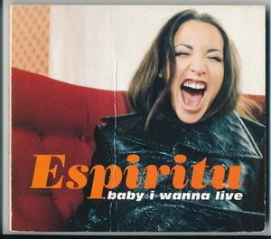 Espiritu / Baby I Wanna Live /EU盤/中古CDS!!64607