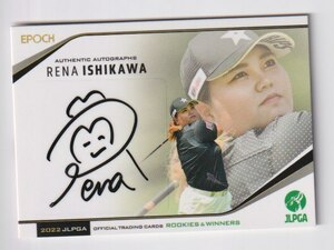 EPOCH 石川怜奈 直筆サインカード 2022 JLPGA オフィシャルトレーディングカード ROOKIE & WINNERS ゴルフ 60枚限定　 533