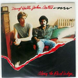 DARYL HALL & JOHN OATES/ALONG THE RED LEDGE/RCA RVP6318 LP