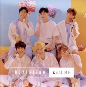 CALL ME(通常盤A)/BOYFRIEND