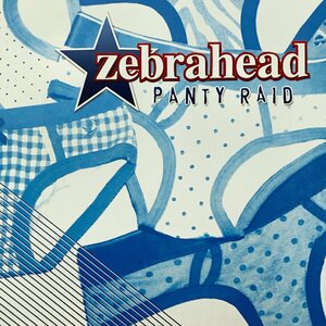 ゼブラヘッド ZEBRAHEAD / パンティー・レイド PANTY RAID / 2009.11.04 / SICP2433 / 中古CD