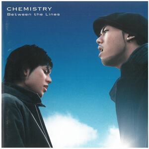 CHEMISTRY (ケミストリー) / Between the Lines ディスクに傷有り CD