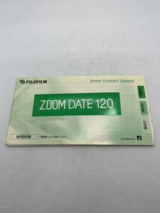 331-30（送料無料）富士フイルム　FUJIFILM　ZOOM　DATE120 取扱説明書 (使用説明書）