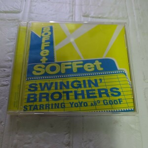 ＳＷＩＮＧＩＮ ＢＲＯＴＨＥＲＳ／ＳＯＦＦｅｔ　　2