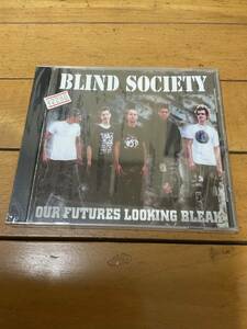 BLIND SOCIETY OUR FUTURES LOOKING BLEAK 