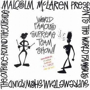 マルコム・マクラーレン Malcolm McLaren The World Famous Supreme Team Show　CD　ヴィヴィアン ウエストウッド　セックス・ピストルズ
