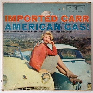 LP/ CAROLE CARR / IMPORTED CARR - AMERICAN GAS! / キャロル・カー / US盤 オリジナル 灰ラベル WANER BROS W1316 40601