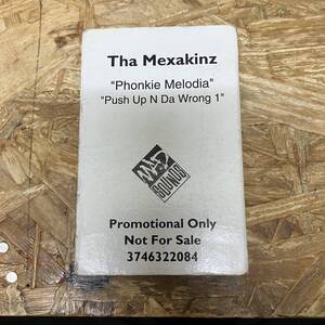 ア HIPHOP,R&B THA MEXAKINZ - PHONKIE MELODIA / PUSH UP N DA WRONG 1 シングル,PROMO TAPE 中古品