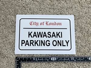 KAWASAKI PARKING ONLY カワサキ パーキング ステッカー