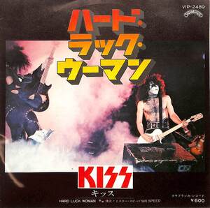 C00210103/EP/キッス「Hard Luck Woman / 情炎! Mr. Speed (1976年・VIP-2489・ハードロック)」