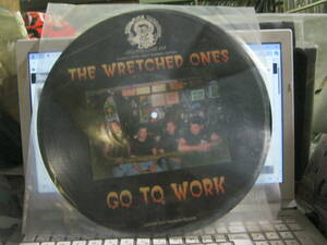 WRETCHED ONES / GO TO WORK ドイツ盤ピクチャーLP Burnt Bohse Onkelz Vacant Lot Straw Dogs Templars Klasse Kriminale Oxblood