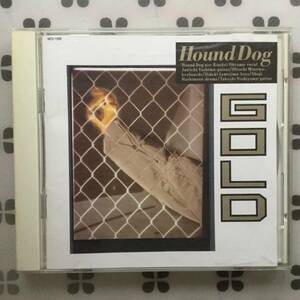 CD　ハウンドドッグ「GOLD」　　HOUND DOG