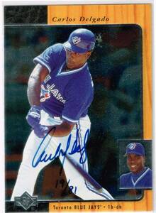 MLB 2001 UD SP Authentic Buy Back Autograph Carlos Delgado 19/81 Upper Deck Auto バイバック 直筆サイン カルロス・デルガド