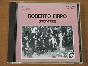 CD ROBERTO FIRPO (1927-1929) CTA-741 中古品 (CLUB TANGO ARGENTINO ロベルト・フィルポ)