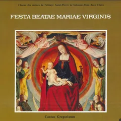 LP Dom Jean Claire, Choeur Des Moines De 1abbaye Saint-pierre De Solesmes Cantus Gregorianus / Festa Beatae Maroae Virginis /00260