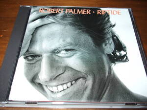 Robert Palmer《 RIPTIDE 》★英国ホワイトソウル