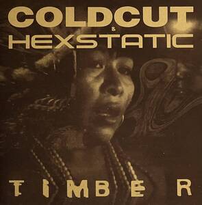 [ 12 / レコード ] Coldcut & Hexstatic / Timber ( Breakbeat ) Ninja Tune - ZEN 1265 ブレイクビート