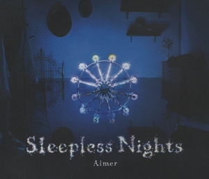 Aimer エメ / Sleepless Nights スリープレス・ナイツ / 2012.10.03 / 1stアルバム / 初回生産限定盤 / CD＋DVD / DFCL-1930-1