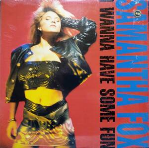 【LP Euro Beat】Samantha Fox「I Wanna Have Some Fun」オリジナル US盤 シュリンク付！