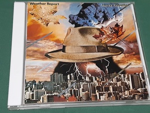 WEATHER REPORT　ウェザー・リポート◆『へヴィー・ウェザー』日本盤CDユーズド品