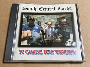 CD SOUTH CENTRAL CARTEL / ‘N GATZ WE TRUSS 3145293442 US盤 G-RAP GANGSTA RAP : GLEN E. FRIEDMAN