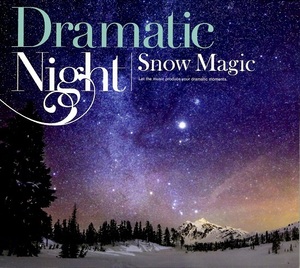 〇　VA　/　DRAMATIC NIGHT　SNOW MAGIC　220814