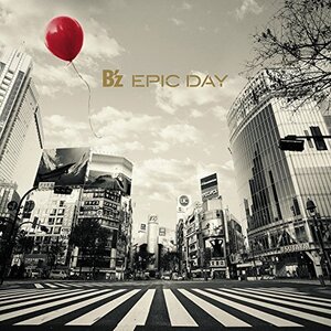 (新品) EPIC DAY (通常盤) / B’z (CD)